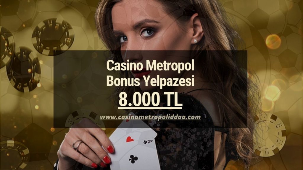 Casino Metropol Bonus Nasıl Alınır